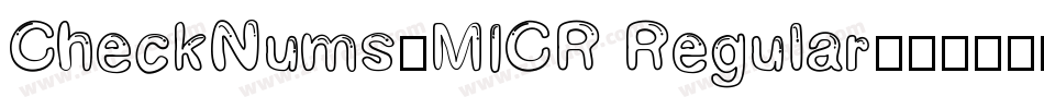 CheckNums-MICR Regular字体转换
